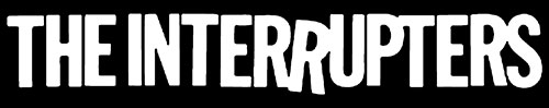 Interrupters, The (Druck) - zum Schließen ins Bild klicken