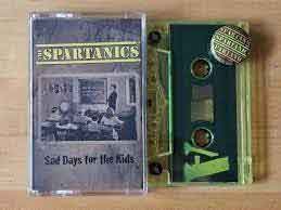 Spartanics, The – Sad Days For The Kids TAPE - Click Image to Close